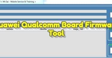 Huawei qualcomm board firmware tool