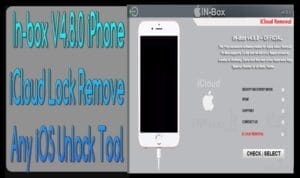 In-box v4. 8. 0 iphone icloud lock remove any ios unlock tool 1 Icloud bypass tool in box v4. 8. 0 latest tool 1