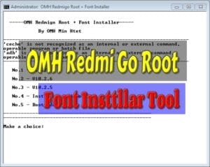 Omh redmi go root + font installer tool 1 Omh redmi go root + font installer tool