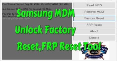 Samsung MDM Unlock Factory Reset,FRP Reset Tool