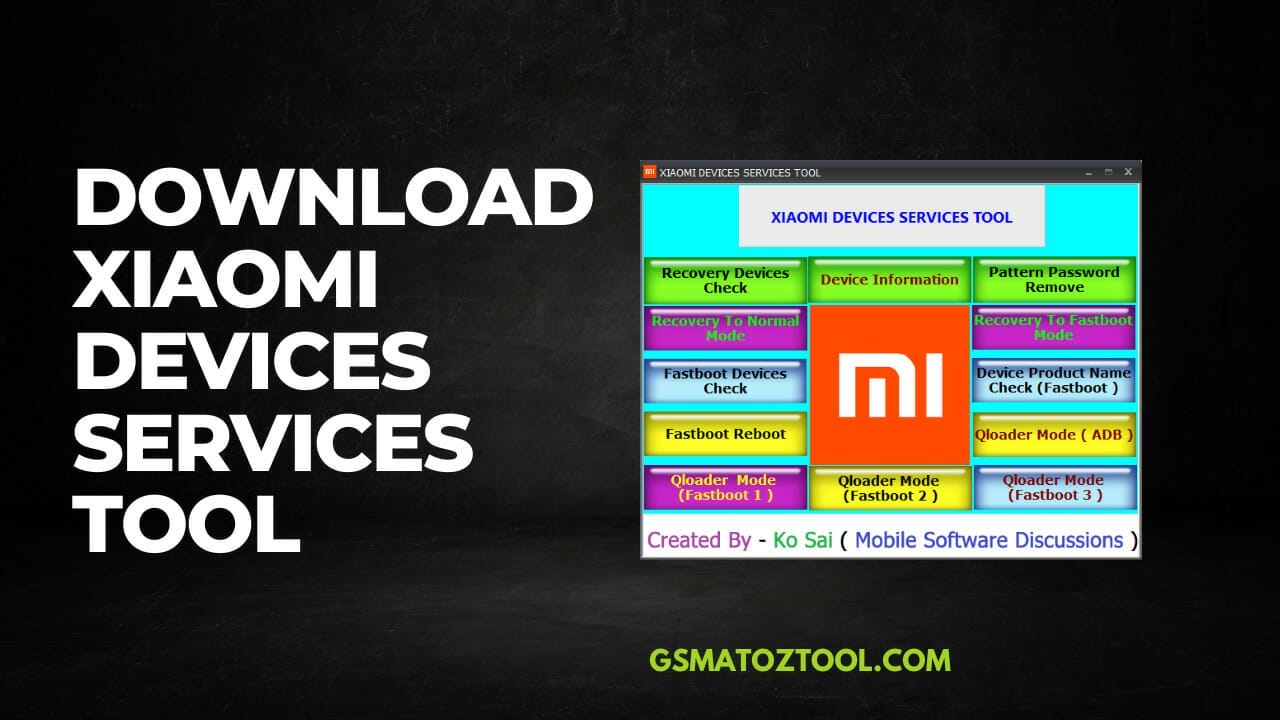 Xiaomi devices services tool Xiaomi devices services tool