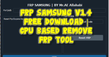 Frp samsung free download cpu based remove frp working