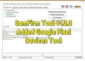 Samfirm tool v1. 3. 3 added google pixel devices tool