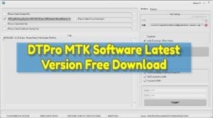 Dtpro mtk software latest version free download