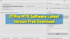 Dtpro mtk software latest version free download 1 Dtpro mtk software latest version free download