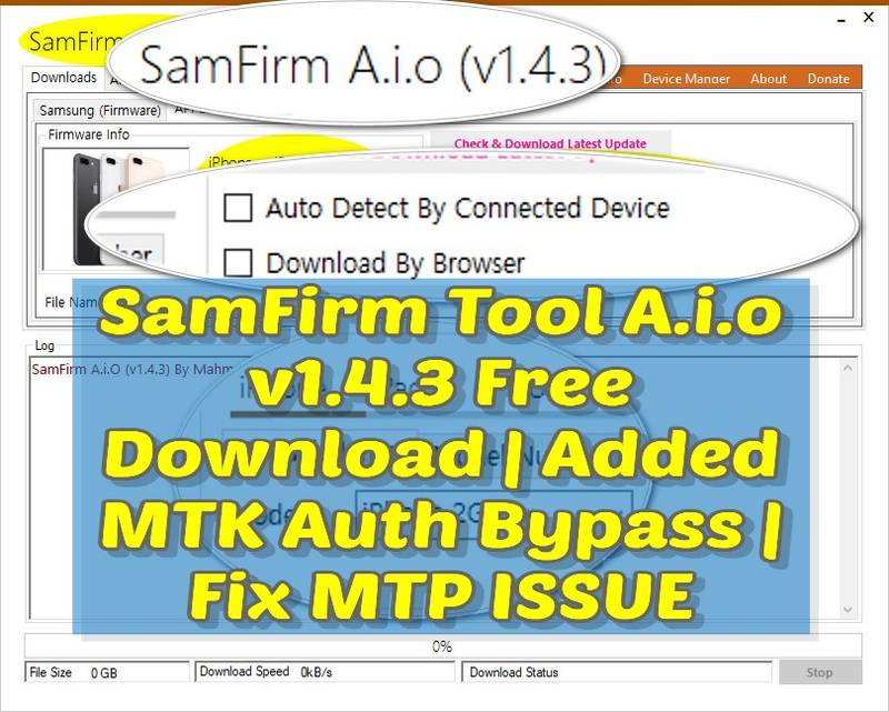 Samfirm tool a. I. O v1. 4. 3 free download | added mtk auth bypass | fix mtp issue 2 Samfirm tool a. I. O v1. 4. 3 free download