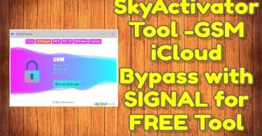 SkyActivator-Tool-GSM-iCloud-Bypass-with-SIGNAL-for-FREE-Tool