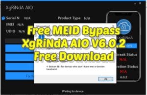 Free MEID Bypass XgRiNdA AIO V6.0.2 Free Download