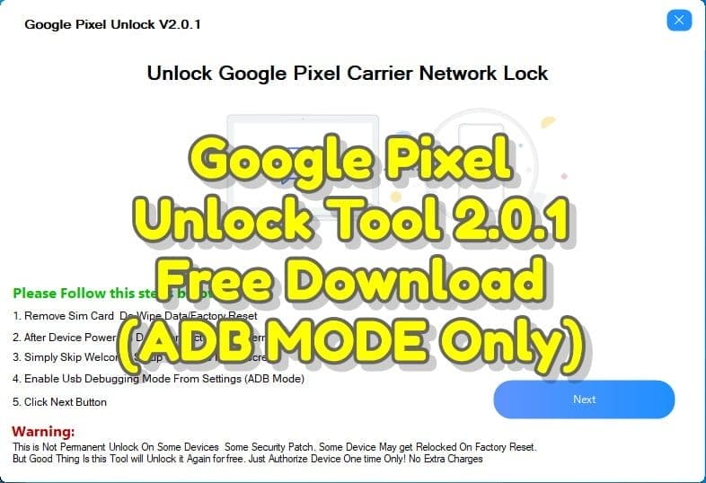 Google-pixel-unlock-tool-2-0-1-free-download-adb-mode-only