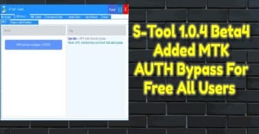 S tool 1. 0. 4 beta4 added mtk auth bypass for free all users