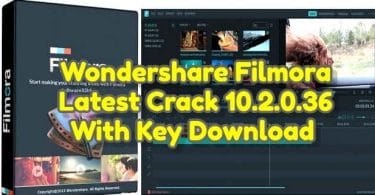 Wondershare Filmora Latest Crack 10.2.0.36 With Key Download