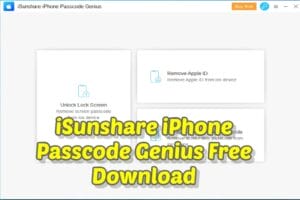 Isunshare iphone passcode genius 4. 1. 1 free download