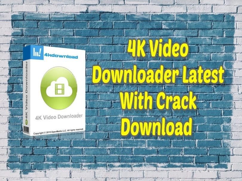 4K-Video-Downloader-Latest-With-Crack-Download