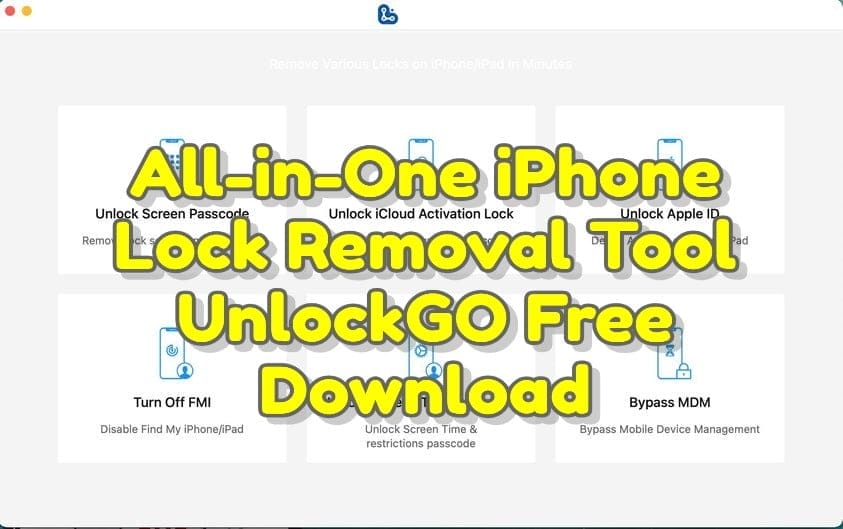 All-in-one iphone lock removal tool - unlockgo free download 1 All i phone lock removal tool - only download unlock for mac free download (1)