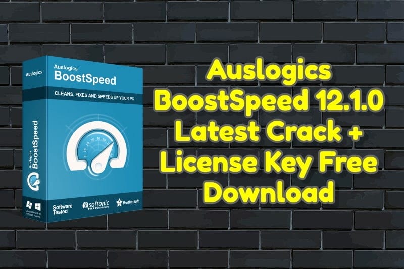 Auslogics BoostSpeed 12.1.0 Latest Crack License Key Free Download