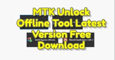 MTK Unlock Offline Tool Latest Version Free Download