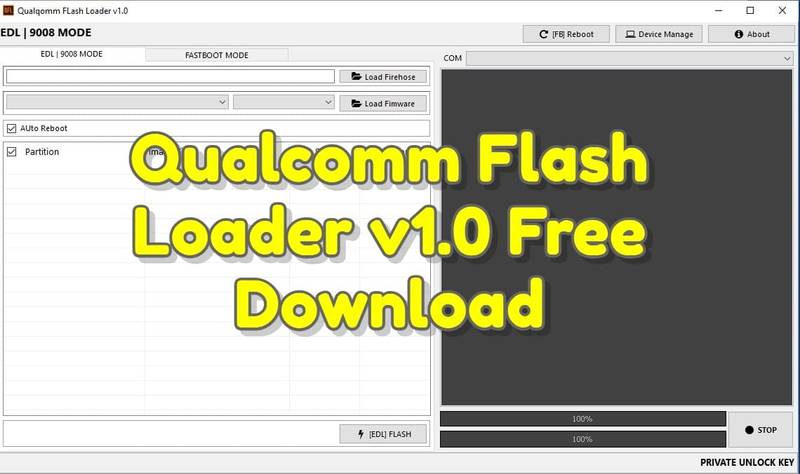 Qualcomm flash loader v1. 0 free download 1 Qualcomm flash loader v1. 0 free download