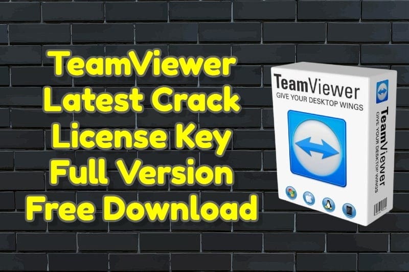 Teamviewer latest crack 15. 19. 3 + license key full version free download