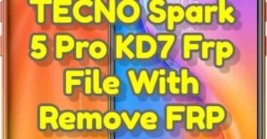 Download tecno spark 5 pro kd7 frp file with remove frp (1)