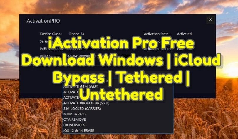 iActivation Pro V2.0.1 Free Download Windows _ iCloud Bypass _ Tethered _ Untethered