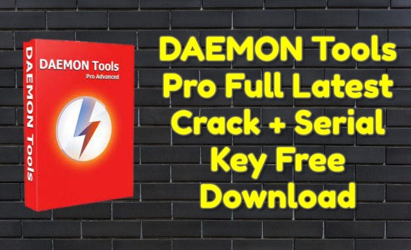DAEMON Tools Pro 8.3.0.0767 Full Latest Crack + Serial Key Free Download