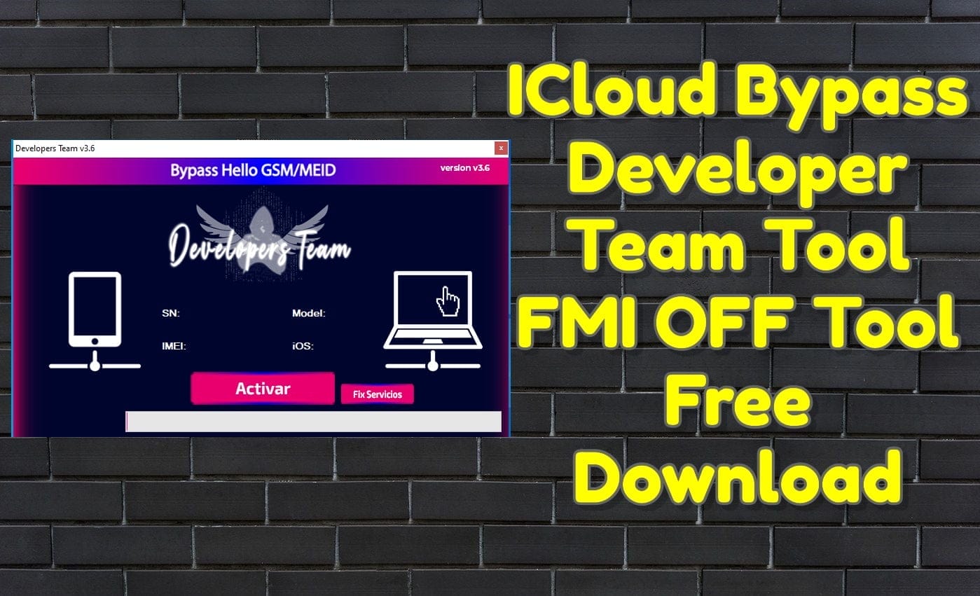 Icloud bypass developer team tool v3. 6 fmi off tool free download