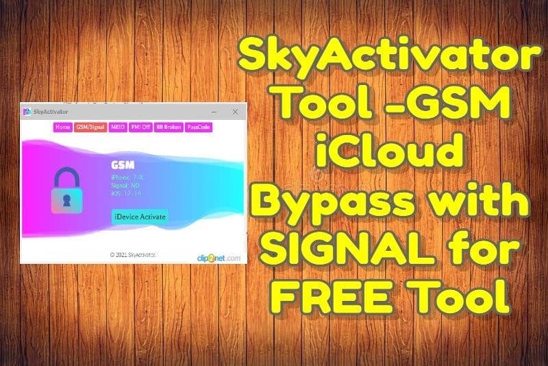 Skyactivator tool -gsm icloud bypass with signal for free tool