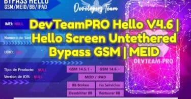 Devteampro hello v4. 6 _ hello screen untethered bypass gsm _ meid