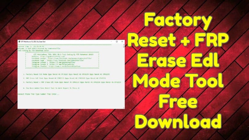 Factory Reset + FRP Erase Edl Mode Tool Free Download