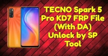 Tecno spark 5 pro kd7 frp file (with da) unlock by sp tool