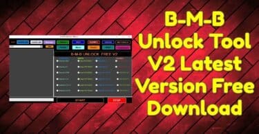 B m b unlock tool v2 latest version free download