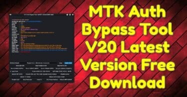 Mtk-auth-bypass-tool-v20-latest-version-free-download