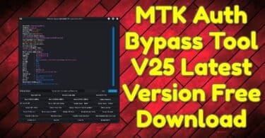Mtk-auth-bypass-tool-v25-latest-version-free-download