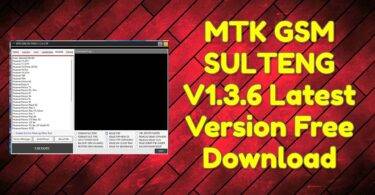 Mtk-gsm-sulteng-v1. 3. 6-latest-version-free-download