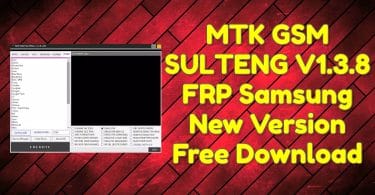 MTK GSM SULTENG V1.3.8 FRP Samsung New Version Free Download