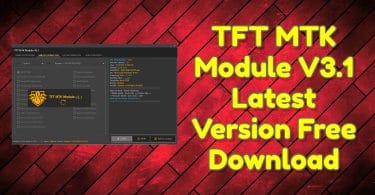 TFT MTK Module V3.1 Latest Version Free Download