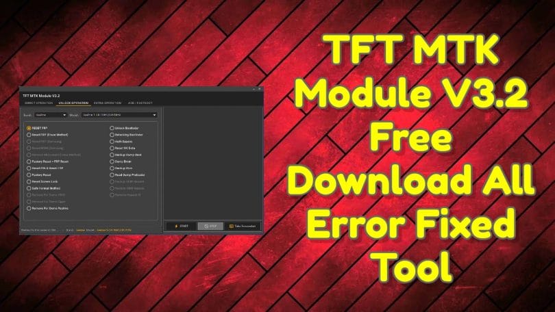 TFT MTK Module V3.2 Free Download All Error Fixed Tool