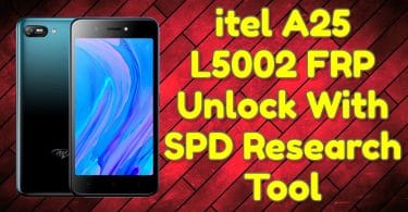 itel A25 L5002 FRP Unlock With SPD Research Tool