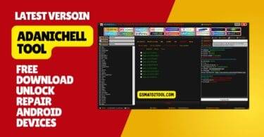 The adanichell tool latest version free download to unlock and repair android phones.