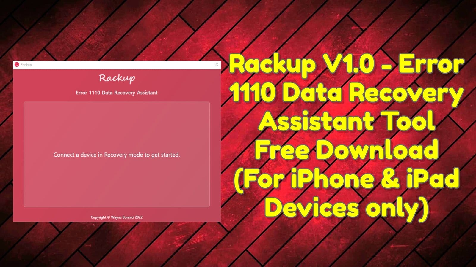 Iphone rackup v1. 0 - error 1110 data recovery assistant for ios & ipad devices only unlock tool 1 Rackup v1. 0 - error 1110 data recovery assistant tool free download (for iphone & ipad devices only)