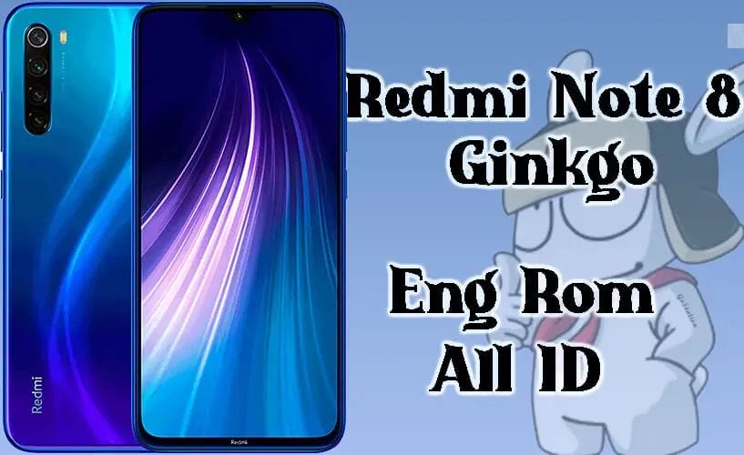 Redmi note 8 ginkgo eng firmware file free download