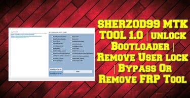 Sherzod99 mtk tool 1. 0 _ unlock bootloader _ remove user lock _ bypass or remove frp tool