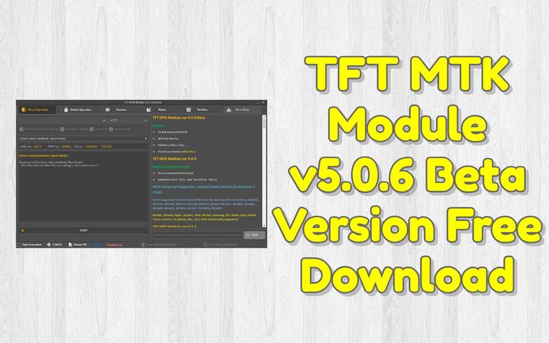 Tft mtk module version free download 1 Tft mtk module v5. 0. 6 beta version free download