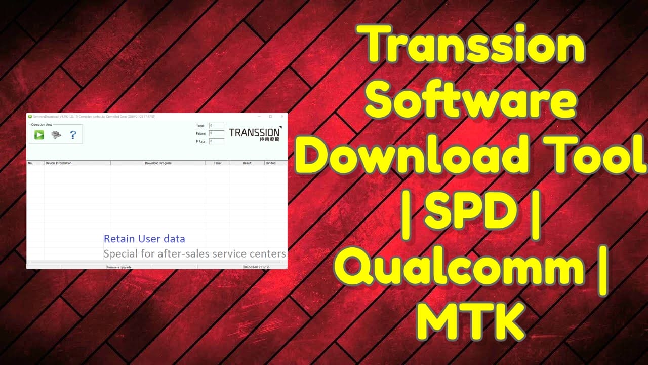 Transsion software download tool _ spd _ qualcomm _ mtk