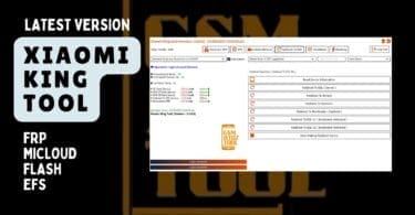 Xiaomi king tool latest version free download frp, micloud, flash & efs