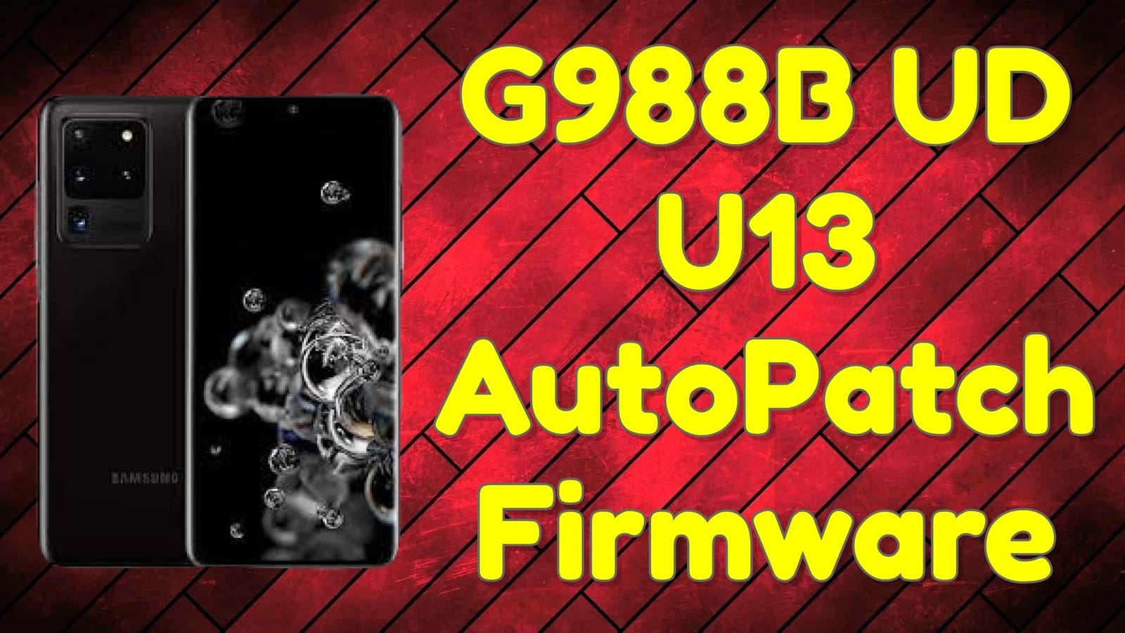 G988b ud u13 autopatch firmware 1 G988b ud u13 autopatch firmware