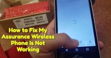 How to fix my assurance wireless phone is not working