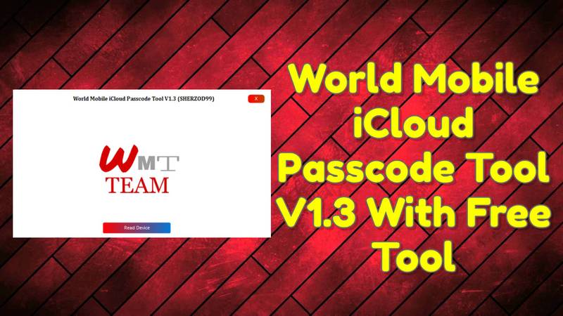 World mobile icloud passcode tool v1. 3 with free tool 1 World-mobile-icloud-passcode-tool