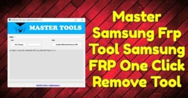 Master samsung frp tool samsung frp one click remove tool