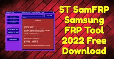 ST SamFRP Samsung FRP Tool 2022 Free Download